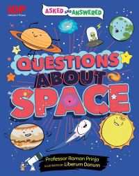 Book Cover for Asked and Answered: Questions About Space by Professor Raman Prinja
