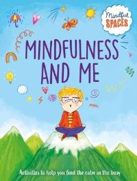 Book Cover for Mindfulness and Me by Rhianna Watts, Katie Woolley