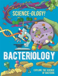 Book Cover for Bacteriology by Anna Claybourne
