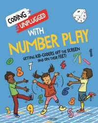 Book Cover for Coding Unplugged With Number Play by Kaitlyn Siu