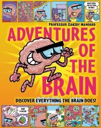Book Cover for Adventures of the Brain by Sanjay Manohar