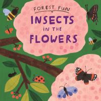 Book Cover for Insects in the Flowers by Susie Williams