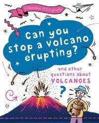 Book Cover for A Question of Geography: Can You Stop a Volcano Erupting? by Paula Richardson, Tony Richardson