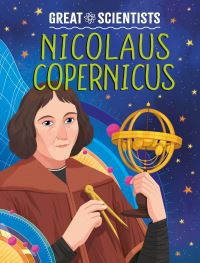 Book Cover for Nicolaus Copernicus by Anna Baker