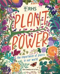 Book Cover for Plant Power by Claire Llewellyn, Royal Horticultural Society Great Britain