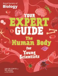 Book Cover for The Human Body for Young Scientists by Tom Jackson, Liam CiniODwyer