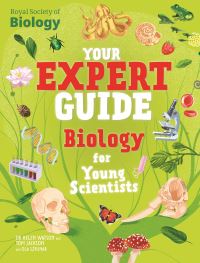 Book Cover for Your Expert Guide: Biology for Young Scientists by Tom Jackson, Helen Watson