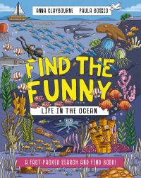 Book Cover for Find the Funny: Life in the Ocean by Anna Claybourne