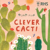 Book Cover for Clever Cacti by Susie Williams, Royal Horticultural Society Great Britain