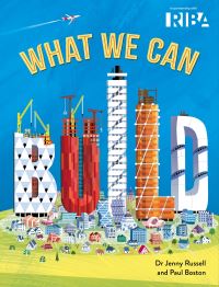 Book Cover for What We Can Build by Dr Jenny Russell