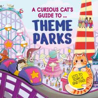 Book Cover for A Curious Cat's Guide To: Theme Parks by Bryony Davies