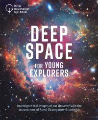 Book Cover for Deep Space for Young Explorers by Royal Observatory Greenwich