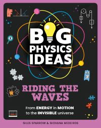 Book Cover for Big Physics Ideas by Giles Sparrow