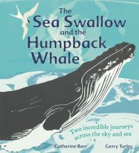 Book Cover for The Sea Swallow and the Humpback Whale by Catherine Barr