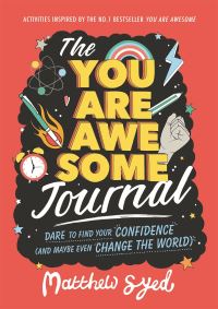 Book Cover for The You Are Awesome Journal by Matthew Syed, Matthew Syed