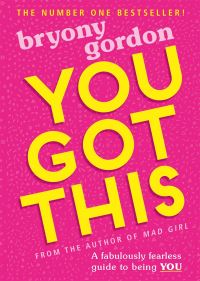 Book Cover for You Got This by Bryony Gordon