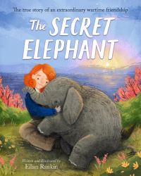 Book Cover for The Secret Elephant by Ellan Rankin
