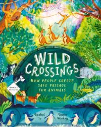 Book Cover for Wild Crossings by Rachel Ip