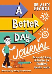 Book Cover for A Better Day Journal by Dr Alex George