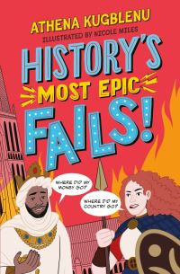 Book Cover for History's Most Epic Fails by Athena Kugblenu