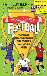 Book Cover for Unbelievable Football by Matt Oldfield