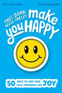 Book Cover for This Book Will (Help) Make You Happy by Suzy Reading