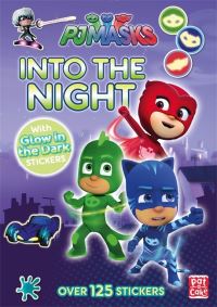 Book Cover for PJ Masks: Into the Night by PataCake, PJ Masks