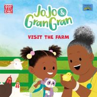 Book Cover for JoJo & Gran Gran Visit the Farm by Laura HenryAllain