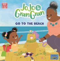 Book Cover for JoJo & Gran Gran Go to the Beach by Laura HenryAllain