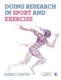 Book Cover for Doing Research in Sport and Exercise by Mark Smith