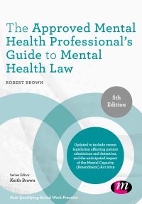 Book Cover for The Approved Mental Health Professional's Guide to Mental Health Law by Robert Brown