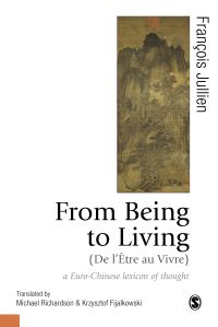 Book Cover for From Being to Living by François Jullien