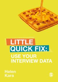 Book Cover for Use Your Interview Data by Helen Kara