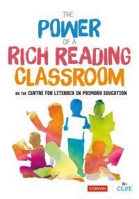 Book Cover for The Power of a Rich Reading Classroom by Centre for Literacy in Primary Education