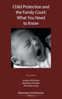 Book Cover for Child Protection and the Family Court by Andrew McFarlane, Madeleine Reardon, Alexander Laing, Andrew McFarlane