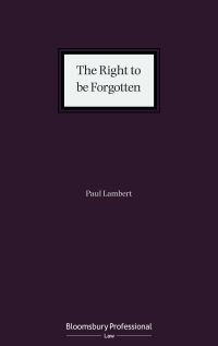 Book Cover for The Right to Be Forgotten by Paul Lambert