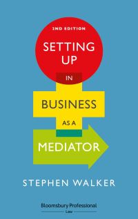Book Cover for Setting Up in Business as a Mediator by Stephen Walker