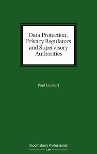 Book Cover for Data Protection, Privacy Regulators and Supervisory Authorities by Paul Lambert