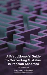 Book Cover for A Practitioner's Guide to Correcting Mistakes in Pension Schemes by Paul Newman