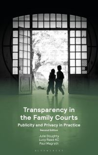 Book Cover for Transparency in the Family Courts by Julie Doughty, Lucy Reed, Paul Magrath