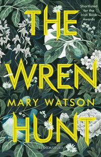 Book Cover for The Wren Hunt by Mary Watson