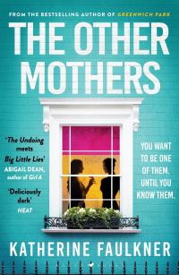 Book Cover for The Other Mothers by Katherine Faulkner