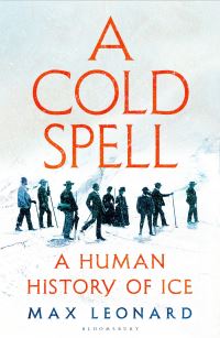 Book Cover for A Cold Spell by Max Leonard