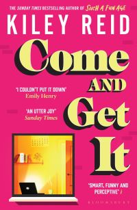 Book Cover for Come and Get It by Kiley Reid
