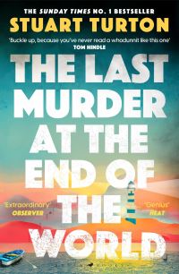 Book Cover for The Last Murder at the End of the World by Stuart Turton