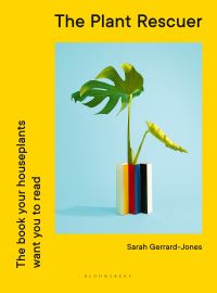 Book Cover for The Plant Rescuer by Sarah GerrardJones