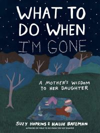 Book Cover for What to Do When I'm Gone by Suzy Hopkins