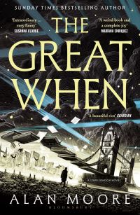 Book Cover for The Great When by Alan Moore