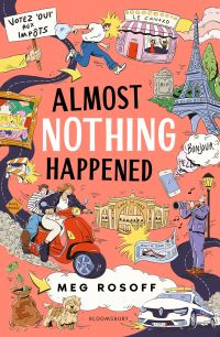 Book Cover for Almost Nothing Happened by Meg Rosoff