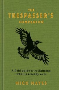 Book Cover for The Trespasser's Companion by Nick Hayes